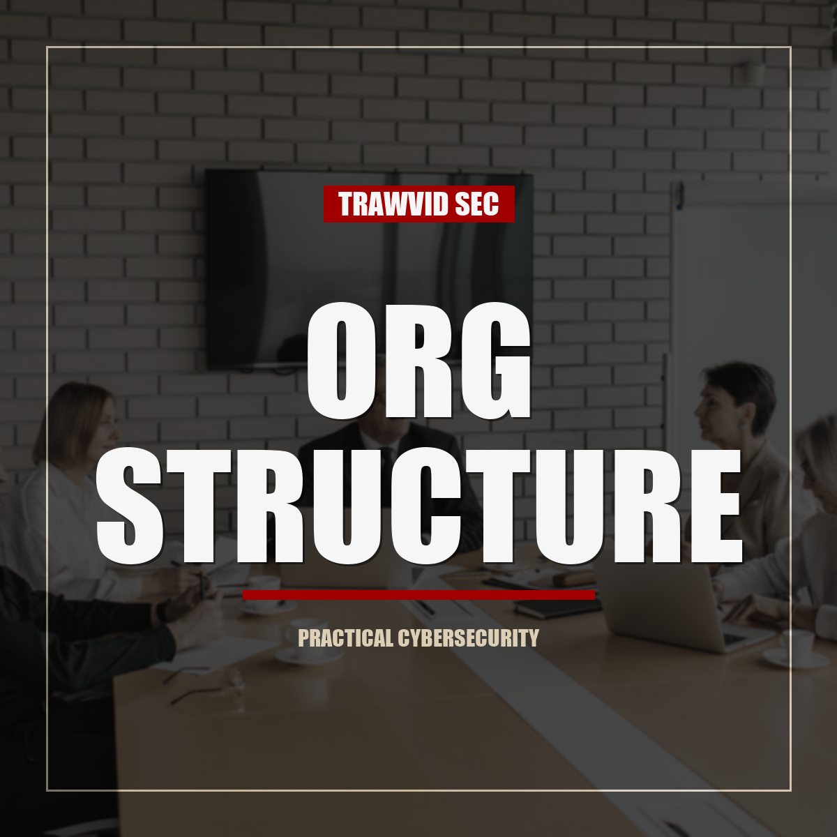 Where Cybersecurity Should Sit in the Org Chart article image